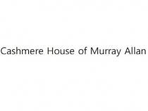 Cashmere House of Murray Allan