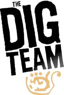 THE DIG TEAM