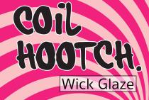 Coil Hootch Wick Glave