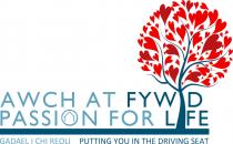 AWCH AT FYWYD PASSION FOR LIFE GADAEL I CHI REOLI PUTTING YOU IN THE DRIVING SEAT