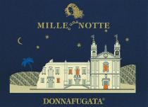 MILLE E UNA NOTTE DONNAFUGATA