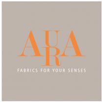 AURA FABRICS FOR YOUR SENSES