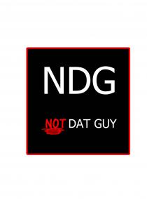 NDG Not Dat Guy