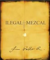 ILEGAL MEZCAL JUAN PABLO R