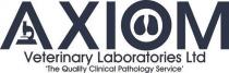 AXIOM Veterinary Laboratories Ltd 'The Quality Clinical Pathology Service'