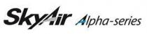 SkyAir Alpha-series