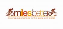 milesbetter cycling experiences in the lakes and dales