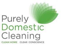 Purely Domestic Cleaning CLEAN HOME CLEAN CONSCIENCE