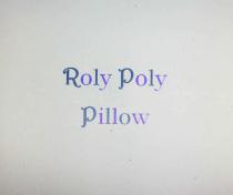 Roly Poly Pillow