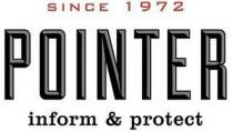 SINCE 1972 POINTER INFORM & PROTECT