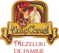 De la Ana şi Cornel - MEZELURI DE FAMILIE