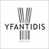 YFANTIDIS, SINCE 1930