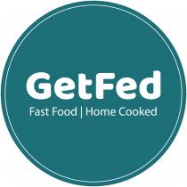 GET FED FAST FOOD HOME COOKED