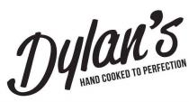 Dylan's HAND COOKED TO PERFECTION