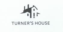 TURNER'S HOUSE