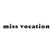 MISS VOCATION