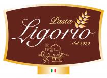 PASTA LIGORIO DAL 1979