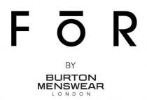 FOR BY BURTON MENSWEAR LONDON