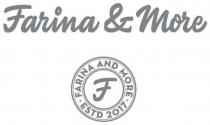 Farina & More F Estd 2017