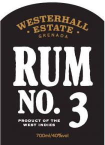 WESTERHALL ESTATE GRENADA RUM NO. 3 PRODUCT OF THE WEST INDIES