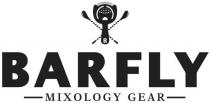 BARFLY MIXOLOGY GEAR