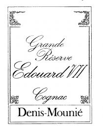 Grande Reserve Edouard VII Cognac Denis-Mounie