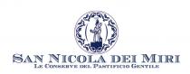 SAN NICOLA DEI MIRI Le Conserve del Pastifcio Gentile