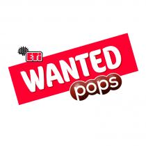 ETi WANTED pops