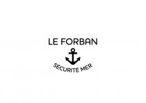 LE FORBAN SECURITE MER