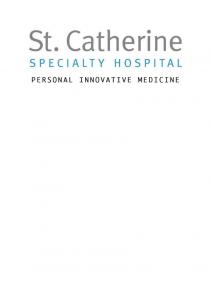 St. Catherine SPECIALTY HOSPITAL PERSONAL INNOVATIVE MEDICINE