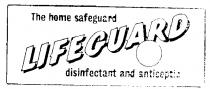 Lifeguard, The Home Safeguard, Disinfectant and Antiseptic.