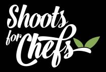 Shoots For Chefs