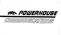 POWERHOUSE COMMUNICATIONS