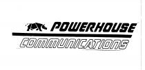 POWERHOUSE COMMUNICATIONS