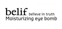 belif believe in truth Moisturizing eye bomb