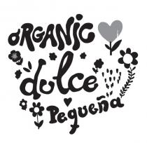 ORGANIC DULCE PEQUEÑA