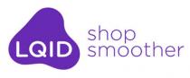 LQID shop smoother