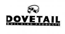 DOVETAIL BUILDING PRODUCTS