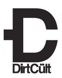 D DIRT CÜLT