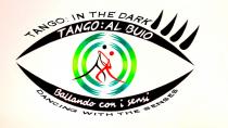Tango: in the dark Tango: al buio. Ballando con i sensi Dancing with the senses