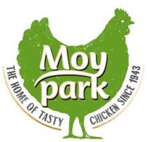 Moy park THE HOME OF TASTY CHICKEN SINCE 1943