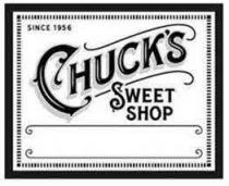 SINCE 1956 CHUCK'S SWEET SHOP