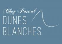 Chez Pascal DUNES BLANCHES