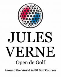 JULES VERNE OPEN DE GOLF AROUND THE WORLD IN 80 GOLF COURSES