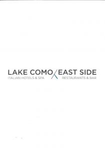 LAKE COMO EAST SIDE ITALIAN HOTELS & SPA RESTAURANTS & BAR