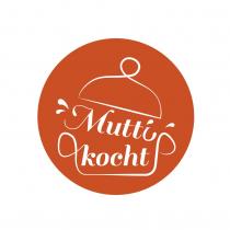 Mutti kocht