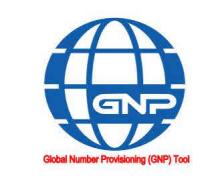 GLOBAL NUMBER PROVISIONING (GNP) TOOL