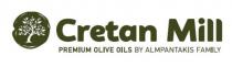 Cretan Mill PREMIUM OLIVE OILS BY ALMPANTAKIS FAMILY