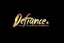 Defiance . In the end it is our defiance that redeems us