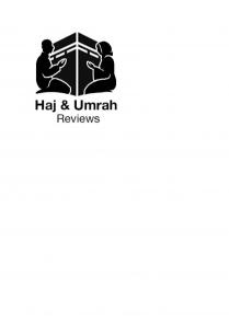 Haj & Umrah Reviews